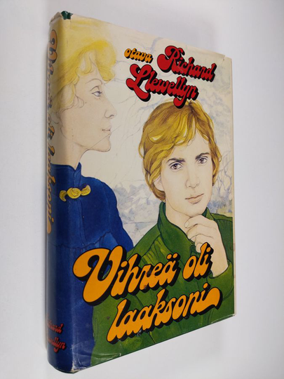 Richard Llewellyn : Vihreä oli laaksoni