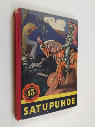 Satupuhde : satuja ja kertomuksia iltapuhteiksi