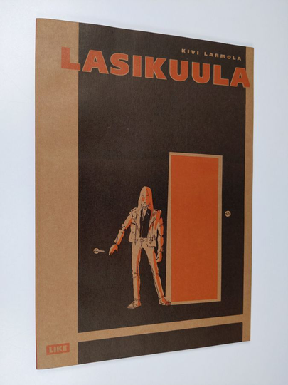 Kivi Larmola : Lasikuula