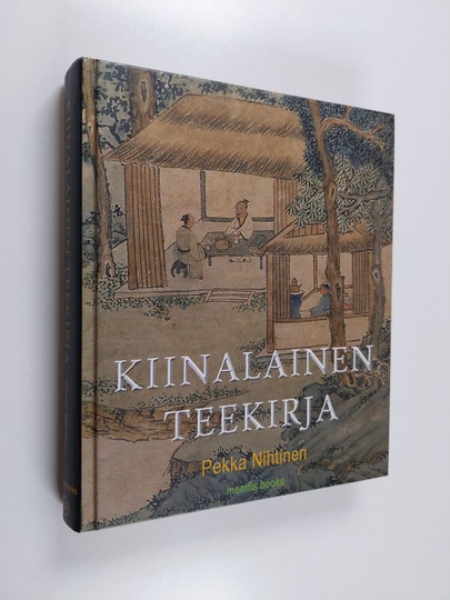 Pekka Nihtinen : Kiinalainen teekirja
