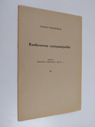 Väinö Voionmaa : Kurki-suvun syntymäsijoilta