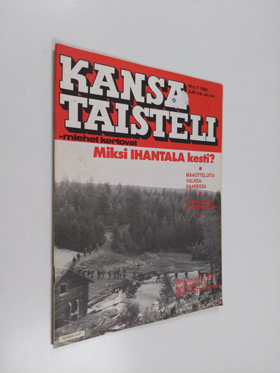 Kansa taisteli - miehet kertovat 7/1980