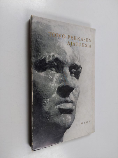 Toivo Pekkanen : Toivo Pekkasen ajatuksia