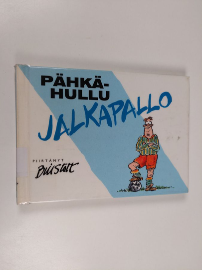Bill Stott : Pähkähullu jalkapallo
