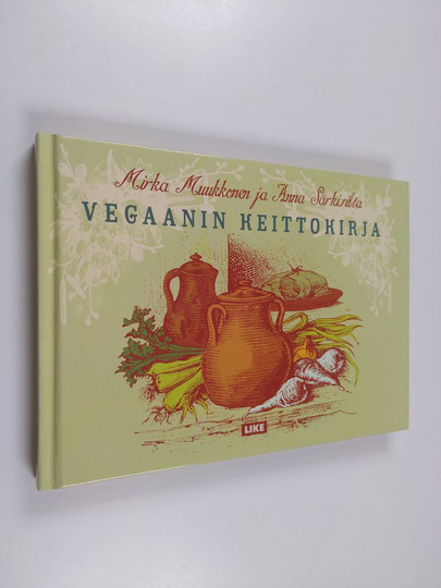 Mirka Muukkonen : Vegaanin kasviskeittokirja