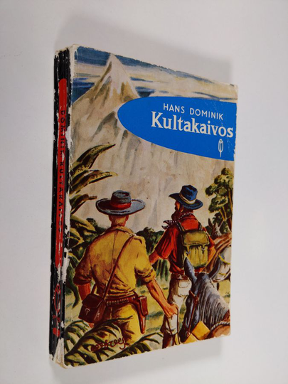 Hans Dominik : Kultakaivos