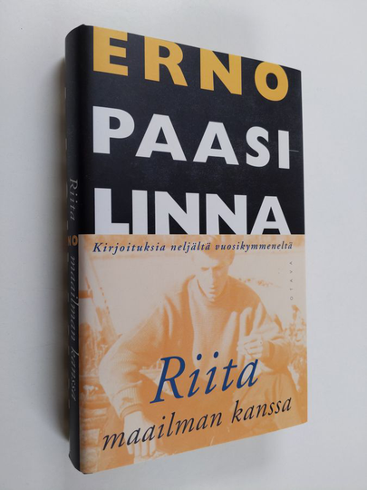 Erno Paasilinna : Riita maailman kanssa : kirjoituksia neljältä vuosikymmeneltä