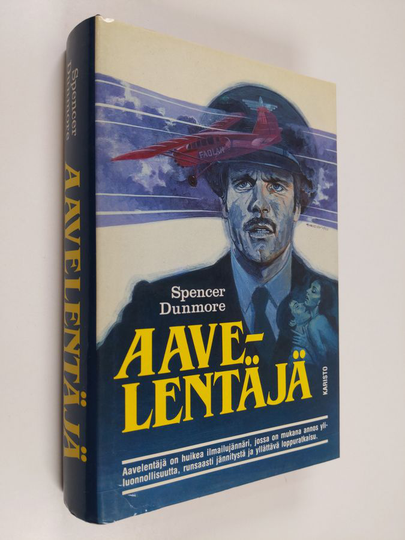 Spencer Dunmore : Aavelentäjä