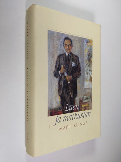 Matti Klinge : Luen ja matkustan : päiväkirjastani 2000-2001