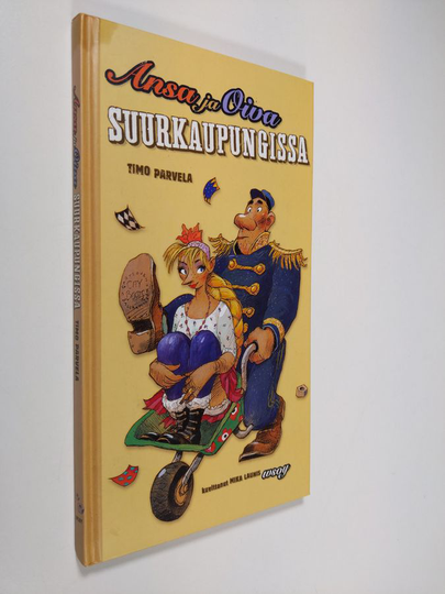 Timo Parvela : Ansa ja Oiva suurkaupungissa