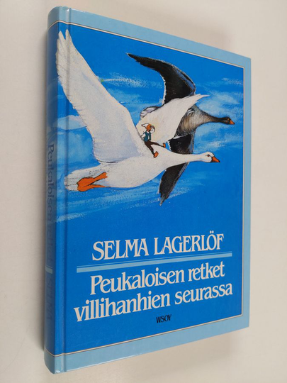 Selma Lagerlöf : Peukaloisen retket villihanhien seurassa