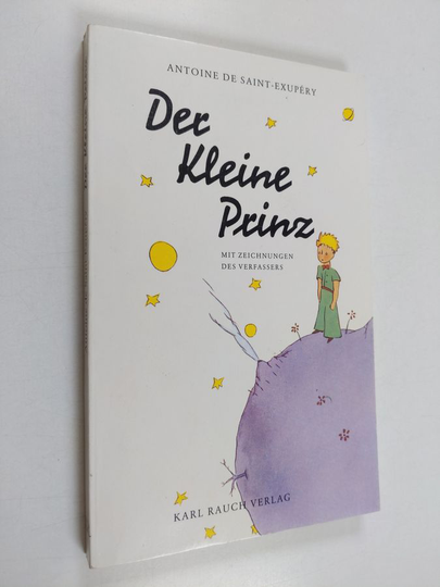 Antoine de Saint-Exupery : Der kleine Prinz