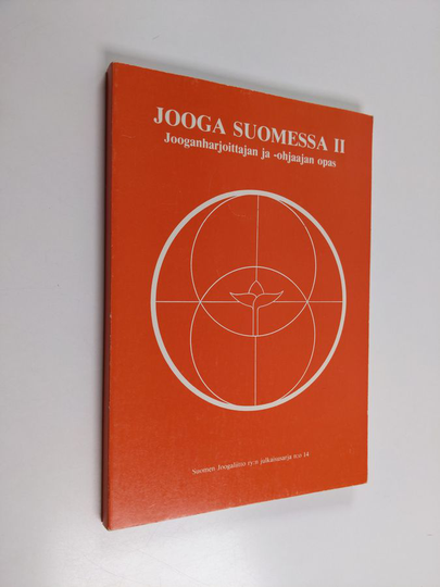 Jooga Suomessa 2 : Jooganharjoittajan ja -ohjaajan opas