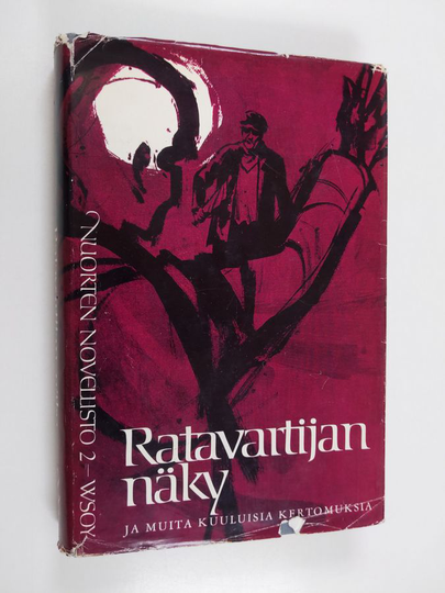 Kerttu Manninen : Ratavartijan näky ja muita kuuluisia kertomuksia