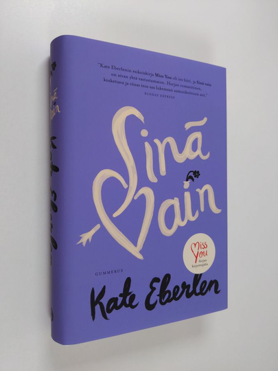 Kate Eberlen : Sinä vain