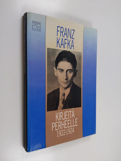 Franz Kafka : Kirjeitä perheelle 1922-1924