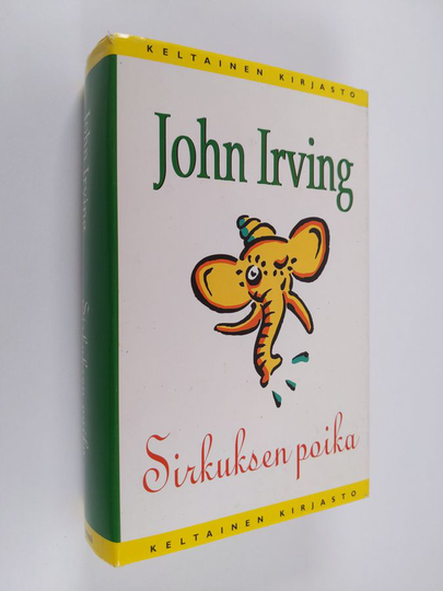 John Irving : Sirkuksen poika