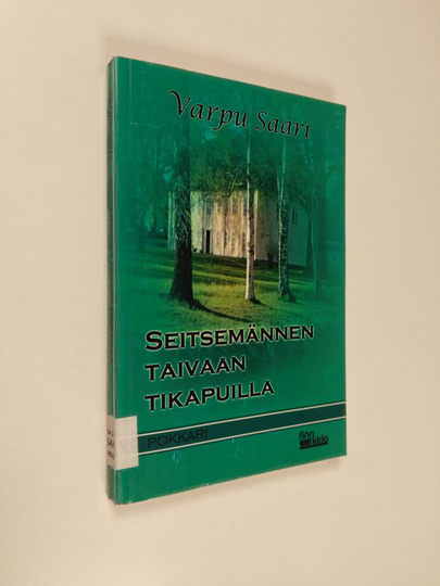 Varpu Saari : Seitsemännen taivaan tikapuilla
