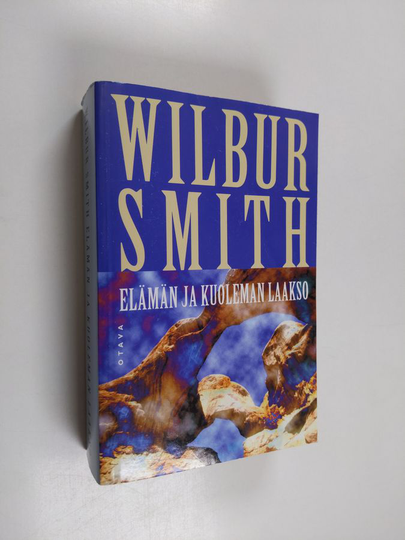 Wilbur Smith : Elämän ja kuoleman laakso