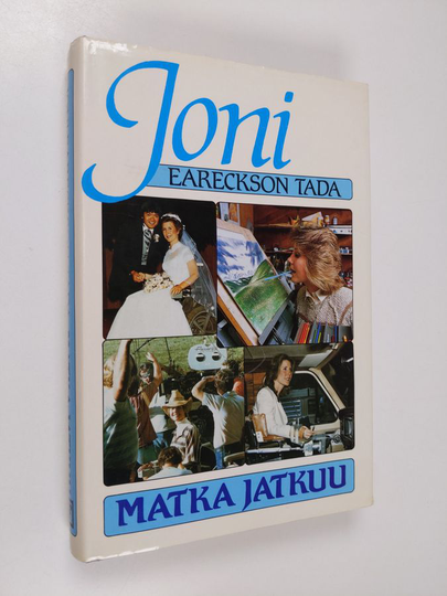 Joni Eareckson Tada : Matka jatkuu