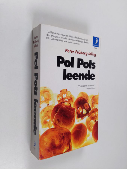 Peter Fröberg Idling : Pol Pots leende : om en svensk resa genom röda khmerernas Kambodja