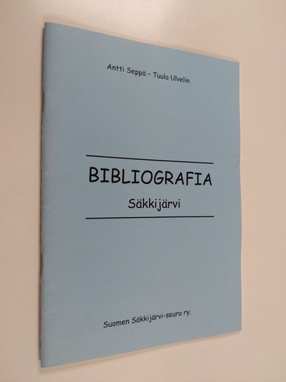 Antti Seppä ym. : Säkkijärven bibliografia