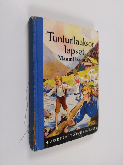 Marie Hamsun : Tunturilaakson lapset : kotona ja karjamailla