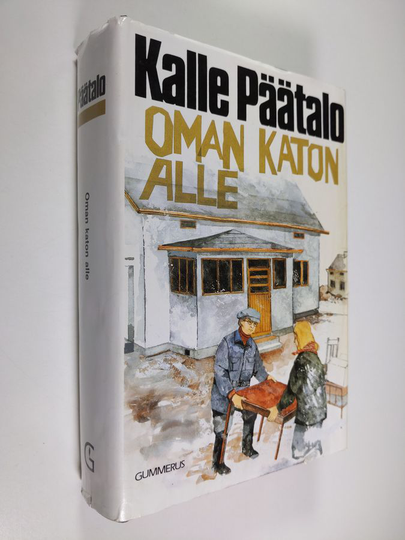 Kalle Päätalo : Oman katon alle