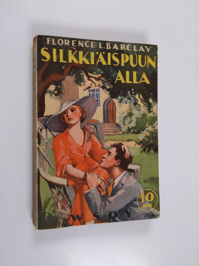 Florence L. Barclay : Silkkiäispuun alla : seitsemän päivän romaani