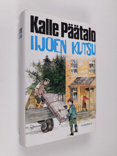 Kalle Päätalo : Iijoen kutsu