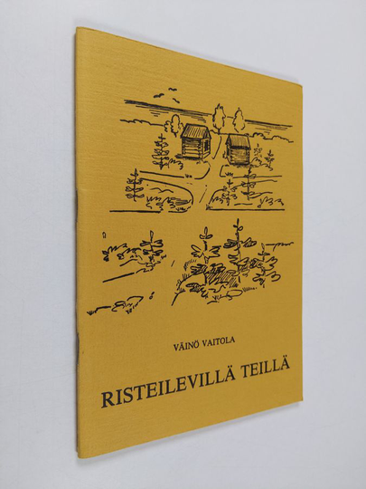 Väinö Vaitola : Risteilevillä teillä