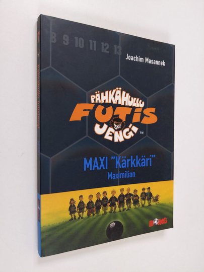 Joachim Masannek : Pähkähullu futisjengi 7, Maxi Kärkkäri Maximilian