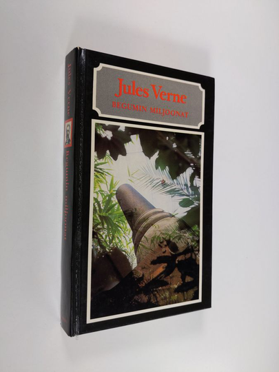 Jules Verne : Begumin miljoonat