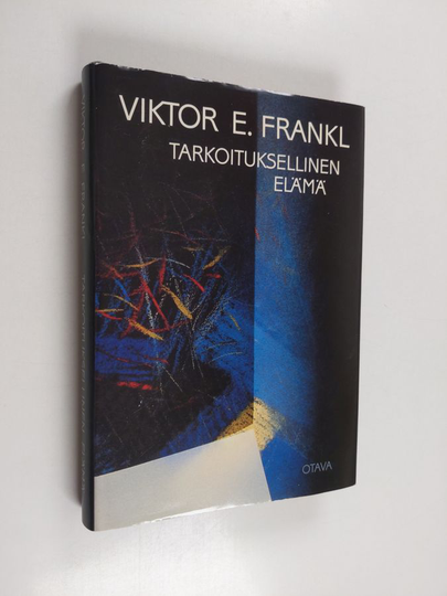 Viktor E. Frankl : Tarkoituksellinen elämä