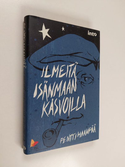 Pentti Haanpää : Ilmeitä isänmaan kasvoilla