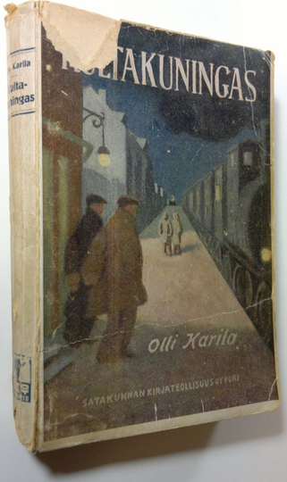 Olli Karila : Kultakuningas : seikkailuromaani