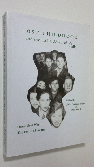 Judit Szekacs-Weisz : Lost Childhood and the Language of Exile