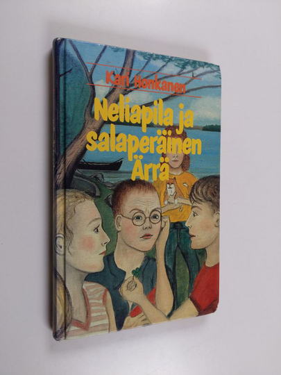 Kari Honkanen : Neliapila ja salaperäinen Ärrä