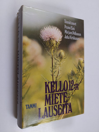 Paavo ym. Eini : Kello 12:n mietelauseita