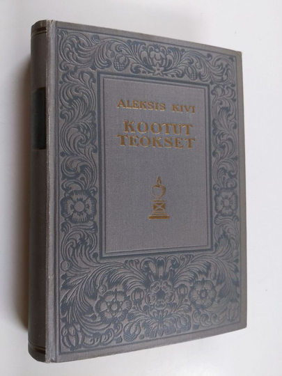 Aleksis Kivi : Kootut teokset 4 : Runot ja kirjeet