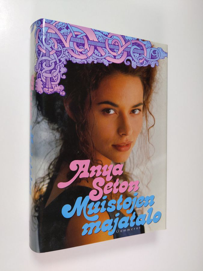 Anya Seton : Muistojen majatalo