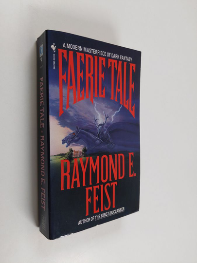 Raymond E Feist : Faerie tale