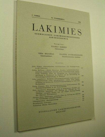 Kaarlo Sarkko (toim.) : Lakimies, 79. vuosikerta (1981), 7. vihko : suomalaisen lakimiesyhdistyksen aikakauskirja