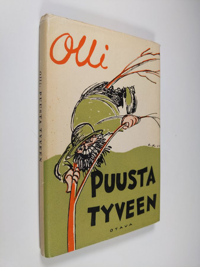 Olli : Puusta tyveen : 38 juttua