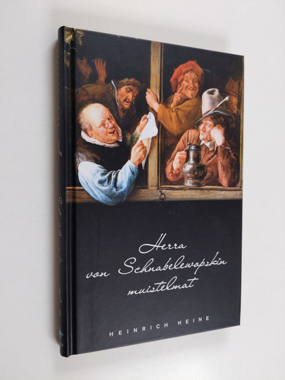 Heinrich Heine : Herra von Schnabelewopskin muistelmat
