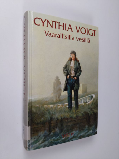 Cynthia Voigt : Vaarallisilla vesillä