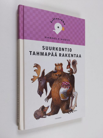 Hannele Huovi : Suurkontio Tahmapää rakentaa