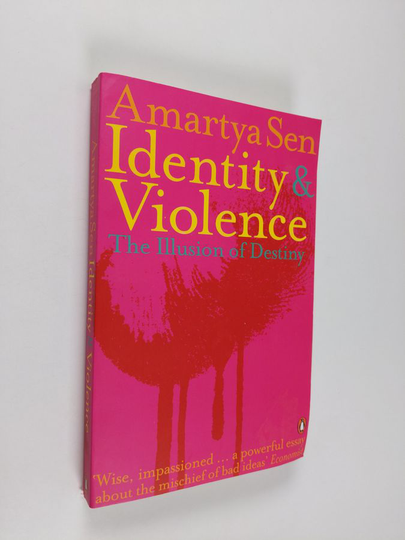 Amartya Sen : Identity and Violence - The Illusion of Destiny