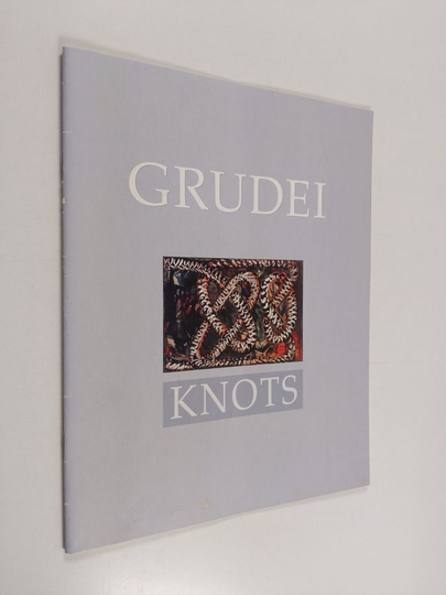 Liisa Grudei : Knots