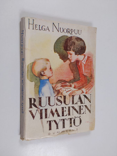 Helga Nuorpuu : Ruusulan viimeinen tyttö
